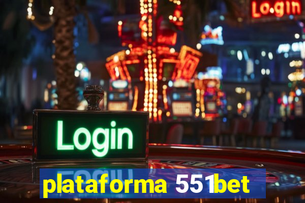 plataforma 551bet